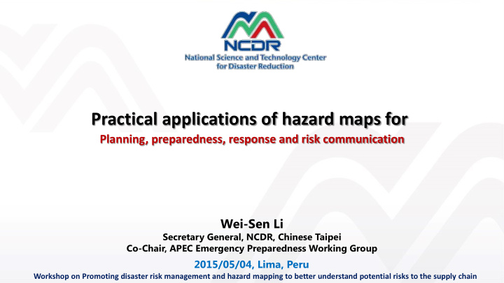 practical applications of hazard maps for