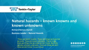 Natural hazards  known knowns and  known unknowns  Richard Reinen-Hamill Business Leader
