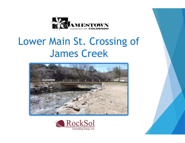 lower main st crossing of james creek design team