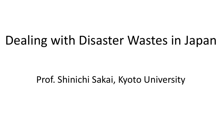 dealing with disaster wastes in japan