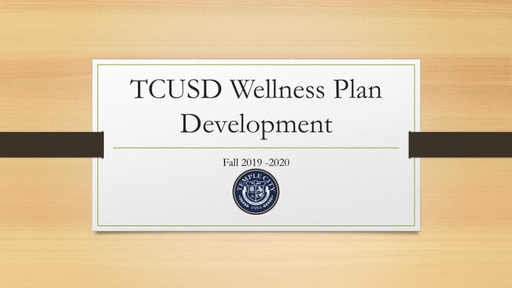 tcusd wellness plan development