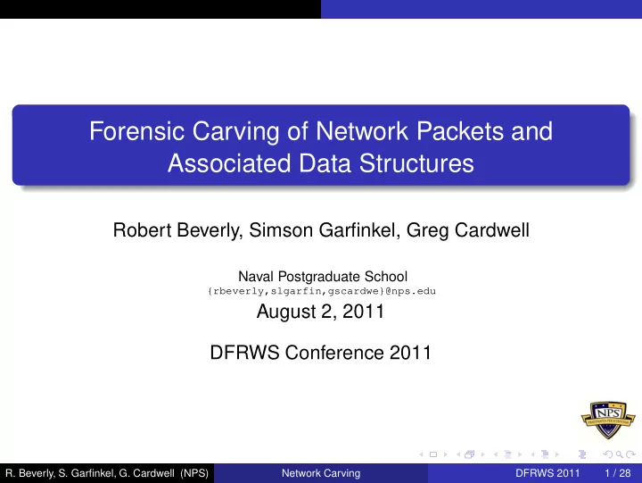 forensic carving of network packets and associated data