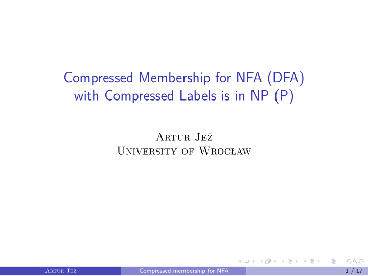 compressed membership for nfa dfa with compressed labels