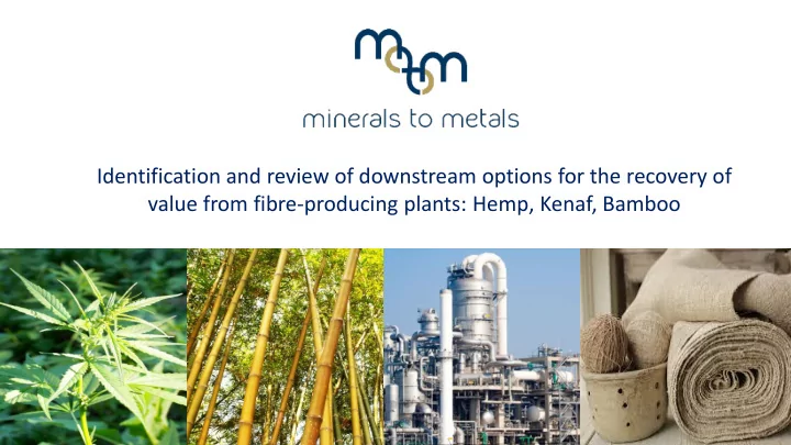 identification and review of downstream options for the