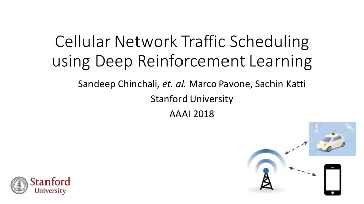 cellular network traffic scheduling using deep