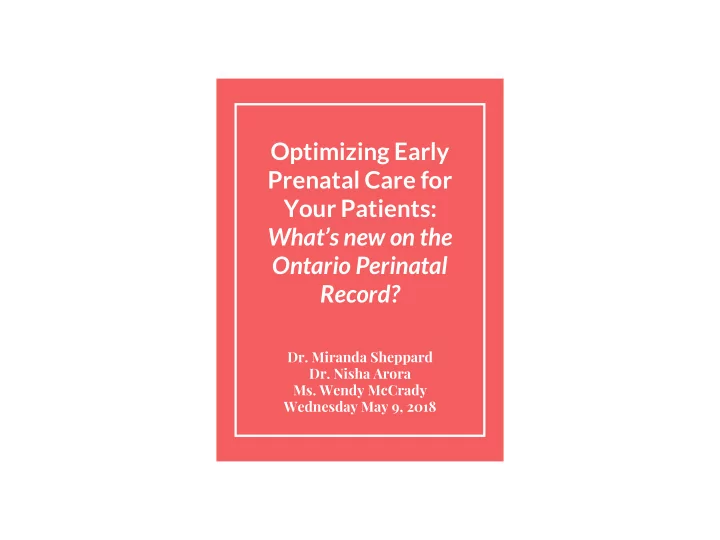 optimizing early prenatal care for your patients what s