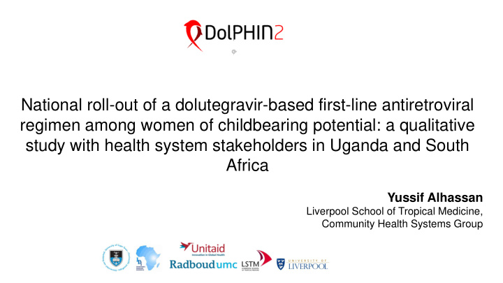 national roll out of a dolutegravir based first line