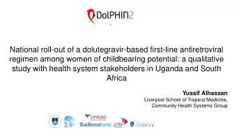 National roll-out of a dolutegravir-based first-line antiretroviral  regimen among women of