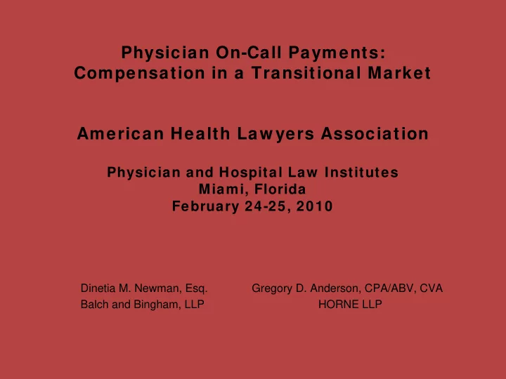 physician on call payments compensation in a transitional
