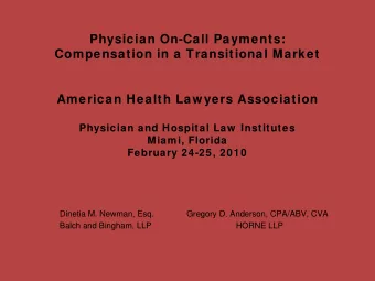 Physician On-Call Payments:  Compensation in a Transitional Market  American Health Law yers