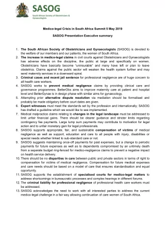 Medico-legal Crisis in South Africa Summit 5 May 2019  SASOG Presentation Executive summary 1. The