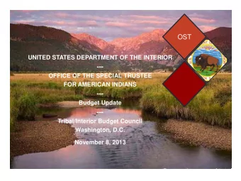 OST  OST  UNITED STATES DEPARTMENT OF THE INTERIOR  UNITED STATES DEPARTMENT OF THE  ---  INTERIOR