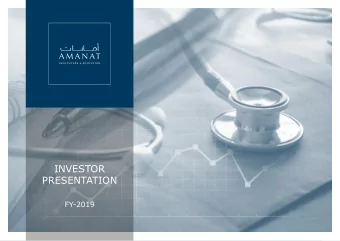 INVESTOR  PRESENTATION  FY-2019  1  A M A N A T     |    I N V E S T O R  P R E S E N T A T I O N