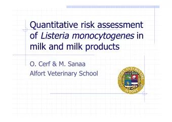 Pasteurized milk Peeler, J.T. &amp; Bunning, V.K. ( 1994 ). Hazard assessment of Listeria