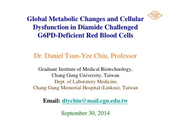 Global Metabolic Changes and Cellular  Dysfunction in Diamide Challenged  G6PD-Deficient Red Blood