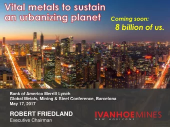 Forward-looking statements &amp; Qualified Person Certain statements in presentation constitute