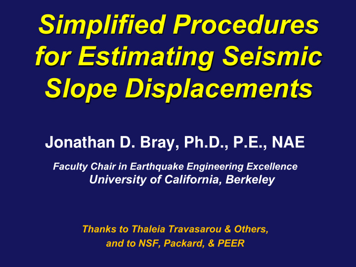 simplified procedures for estimating seismic slope