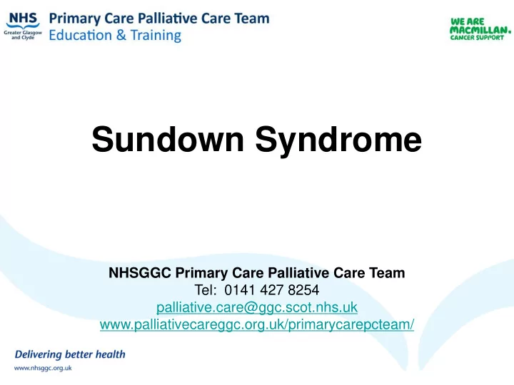 sundown syndrome nhsggc primary care palliative care team