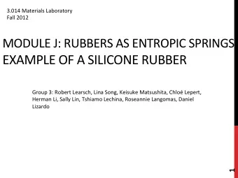 EXAMPLE  OF  A  SILICONE  RUBBER      Group  3:  Robert  Learsch,