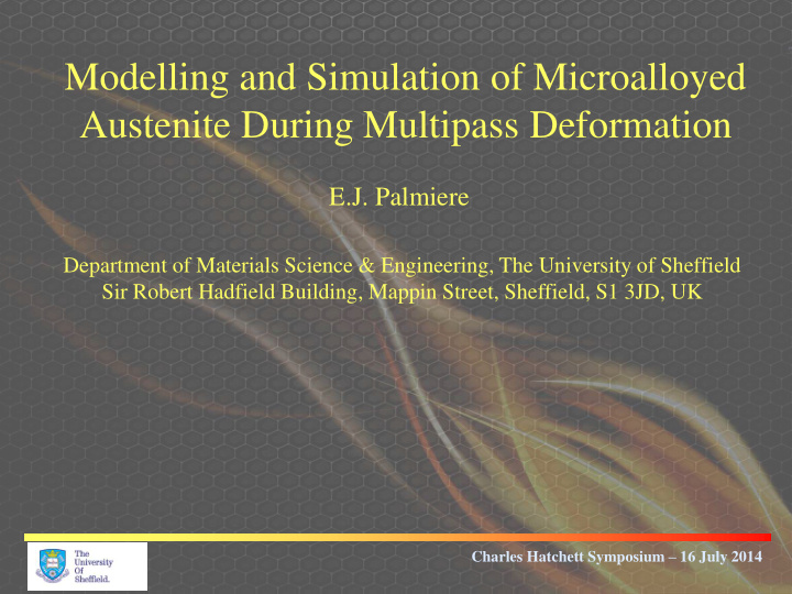 modelling and simulation of microalloyed austenite during