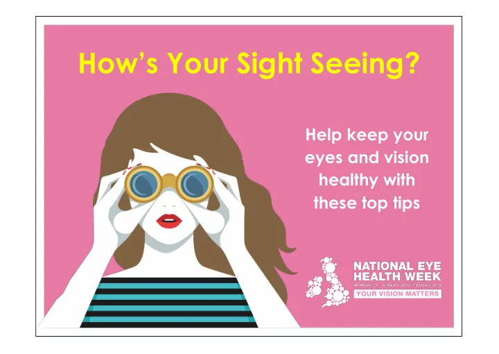 how s your sight seeing