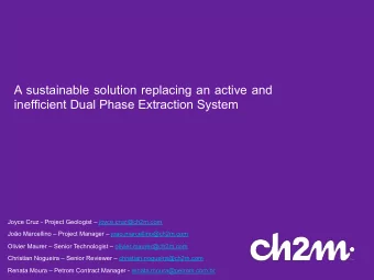 A sustainable solution replacing an active and  inefficient Dual Phase Extraction System  Joyce