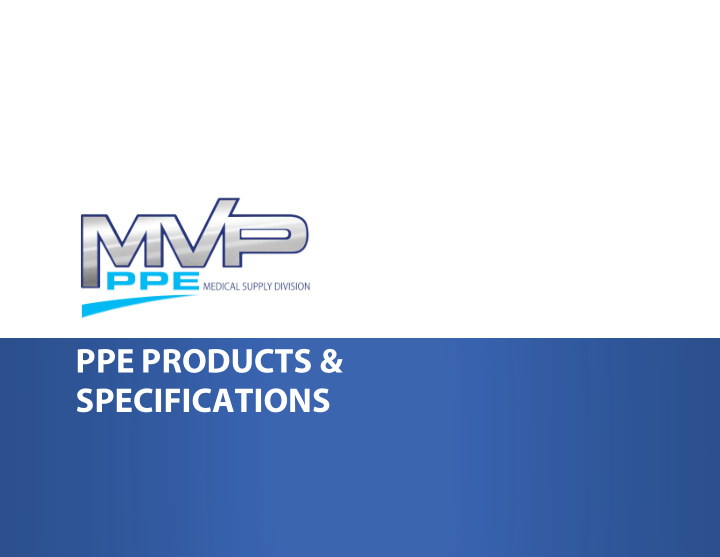 ppe products amp specifications e x a m i n at i o n pa r
