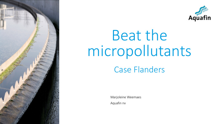 beat the micropollutants