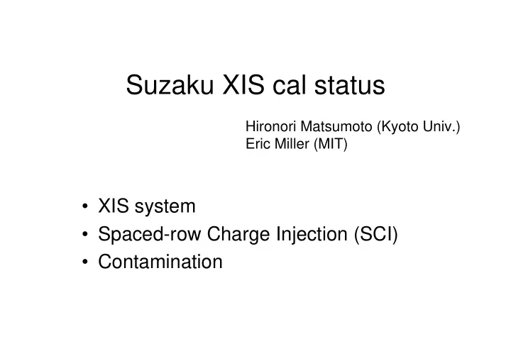 suzaku xis cal status