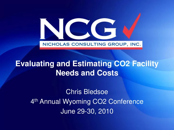 evaluating and estimating co2 facility needs and costs