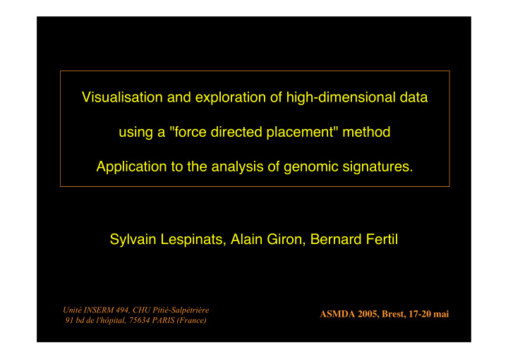 visualisation and exploration of high dimensional data