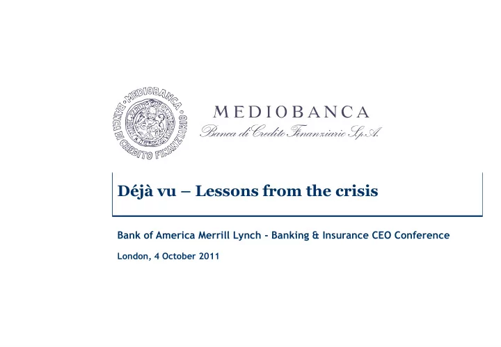 d j vu lessons from the crisis