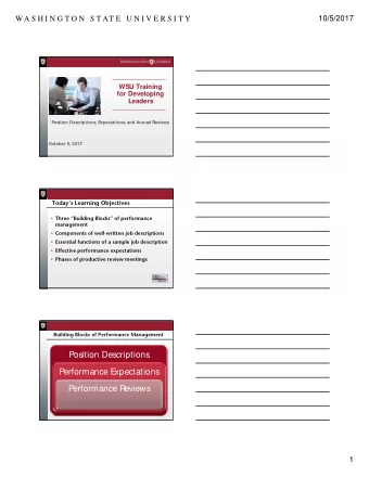 Position Descriptions  Performance E  xpectations  Performance R  eviews  1  10/5/2017  WA S H I N