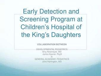 Childrens Hospital of  the Kings Daughters  COLLABORATION BETWEEN  DEVELOPMENTAL PEDIATRICS