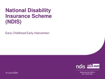 Insurance Scheme  (NDIS)  Early Childhood Early Intervention  10 June 2020  Brain Architecture of