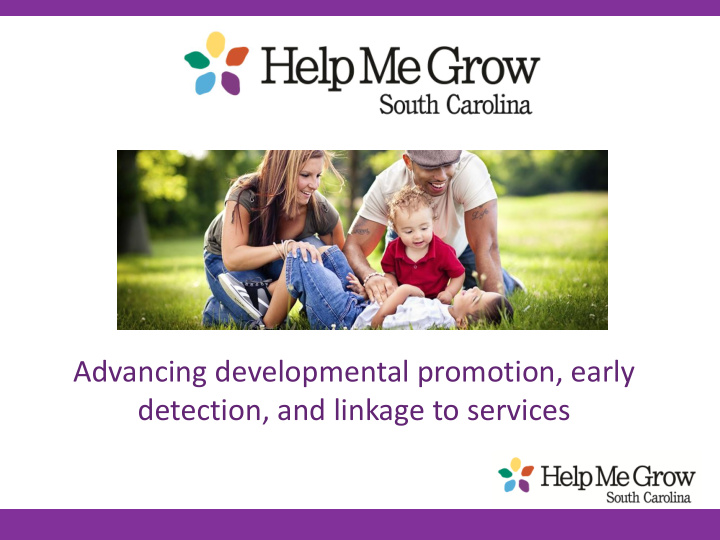 advancing developmental promotion early detection and