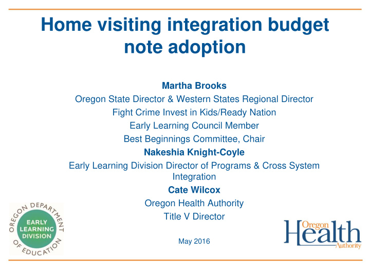 home visiting integration budget note adoption
