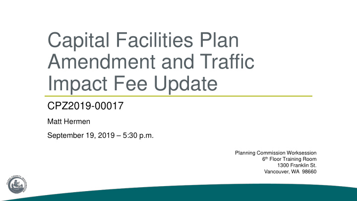 capital facilities plan amendment and traffic impact fee