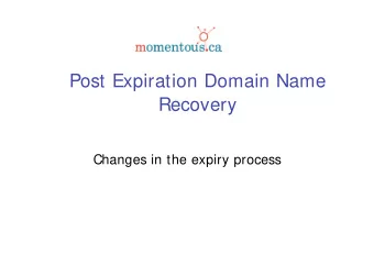 Post Expiration Domain Name  Recovery  Changes in the expiry process  Rob Hall   CEO