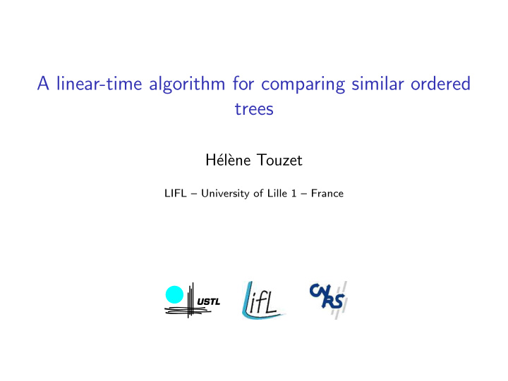 a linear time algorithm for comparing similar ordered