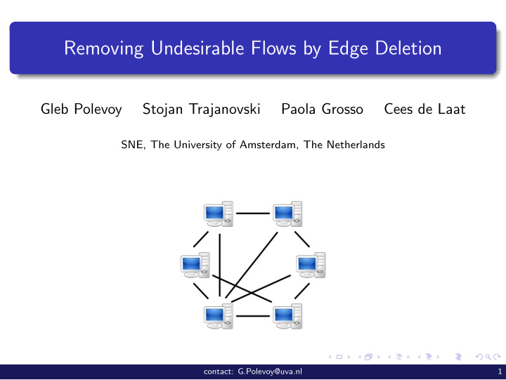 removing undesirable flows by edge deletion