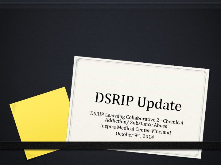 dsrip overview
