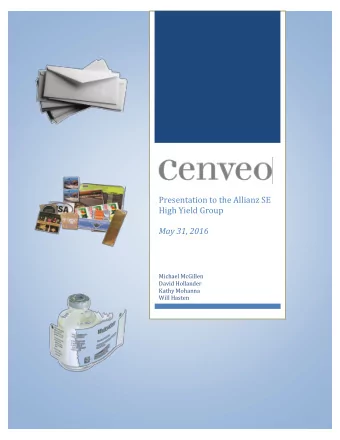 Presentation to the Allianz SE  High Yield Group  May 31, 2016  Michael McGillen  David Hollander