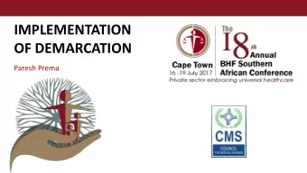 OF DEMARCATION  Paresh Prema  Demarcation Regulations  Agenda    Objectives of Demarcation