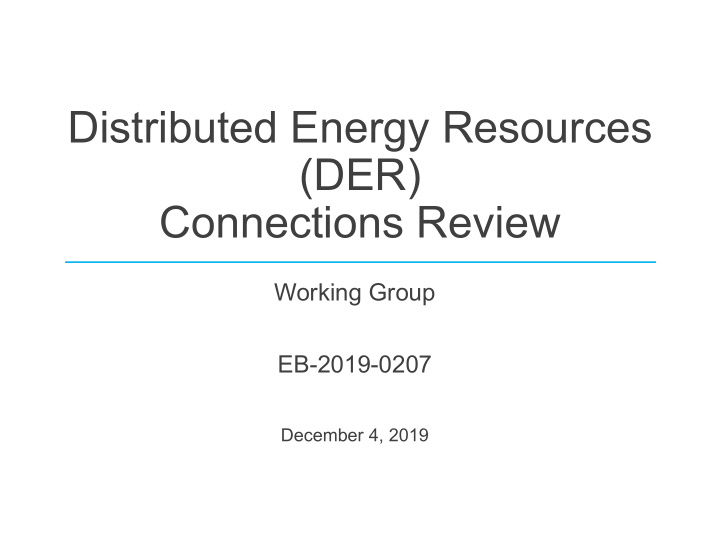 distributed energy resources der connections review