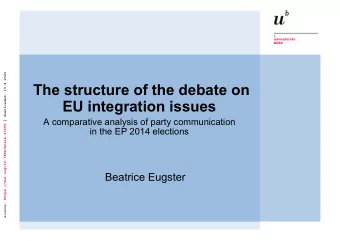 source: https://doi.org/10.7892/boris.67095 | downloaded: 15.8.2020  The structure of the debate on