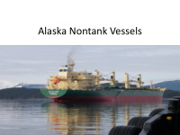 alaska nontank vessels a nontank vessel ntv is regulated