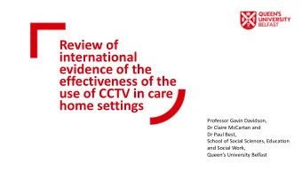 Review of  international  evidence of the  effectiveness of the  use of CCTV in care  home settings