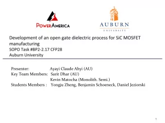1 Mo#va#on  and  Objec#ve     Nitrogen passivation of the interface is the