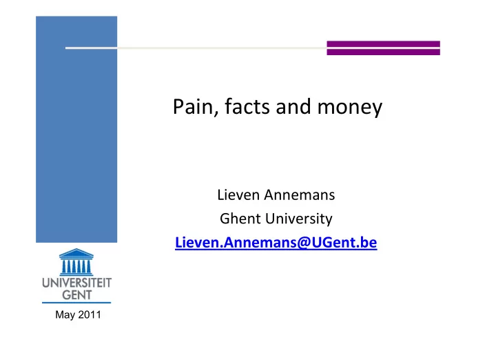 pain facts and money